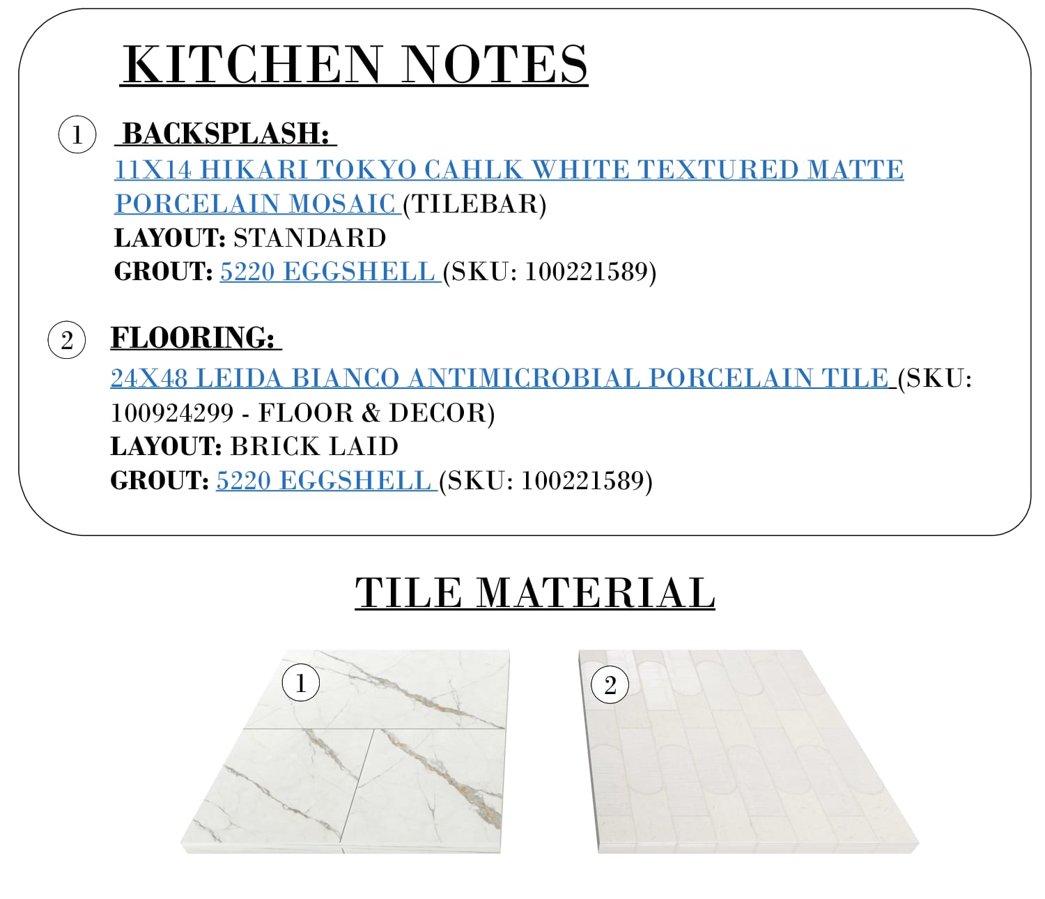 Kitchen finish schedule listing the backsplash and floor tile with SKU numbers, layout, and grout color